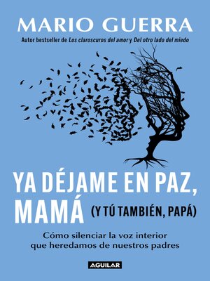 cover image of Ya déjame en paz, mamá (y tú también papá)